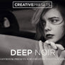 30 Deep Noir Lightroom Presets - Lightroom Presets - CreativePresets.com